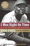 I Was Right on Time: My Journey from the Negro Leagues to the Majors