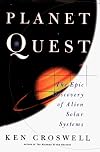 Planet Quest : The Epic Discovery of Alien Solar Systems