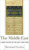 The Middle East: 2000 Years of History From the Rise of Christianity to the Present Day
