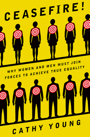 Cover of CeaseFire: Why Women and Men Must Join Forces to Achieve True Equality