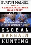 Global Bargain Hunting: The Investors Guide to Profits in Emerging Markets