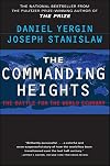 The Commanding Heights : The Battle for the World Economy