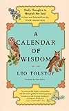 A Calendar of Wisdom: Daily Thoughts to Nourish the Soul, Written and Selected from the World's Sacred Texts