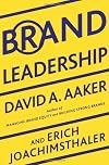 Brand Leadership: The Next Level of the Brand Revolution