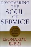 Discovering the Soul of Service: The Nine Drivers of Sustainable Business Success