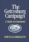 The Gettysburg Campaign : A Study in Command