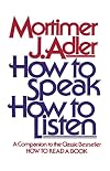 How to Speak How to Listen