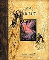 Good Faeries Bad Faeries - Brian Froud