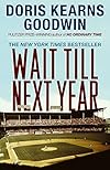 Wait Till Next Year: A Memoir