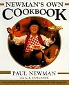 Newman's Own Cookbook: A Veritable Cornucopia of Recipes, Food Talk, Trivia, and Newman's Pearls of Wisdom