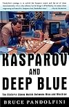 Kasparov and Deep Blue: The Historic Chess Match Between Man and Machine