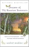 Dreams Of My Russian Summers: A Novel