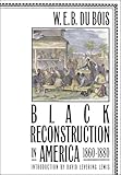 Black Reconstruction In America 18601880