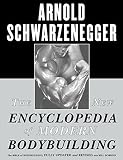 The New Encyclopedia of Modern Bodybuilding