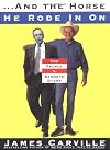 ...and the Horse He Rode In On: The People v. Kenneth Starr