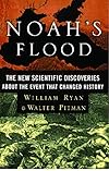 Noah's Flood: The New Scientific Discoveries About The Event That Changed History