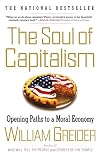 The Soul of Capitalism: Opening Paths to a Moral Economy
