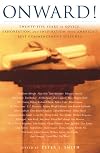 Onward!: 25 Years of Advice, Exhortation, and Inspiration from America's Best Commencement Speeches