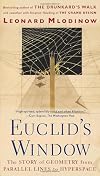 Euclid's Window : The Story of Geometry from Parallel Lines to Hyperspace