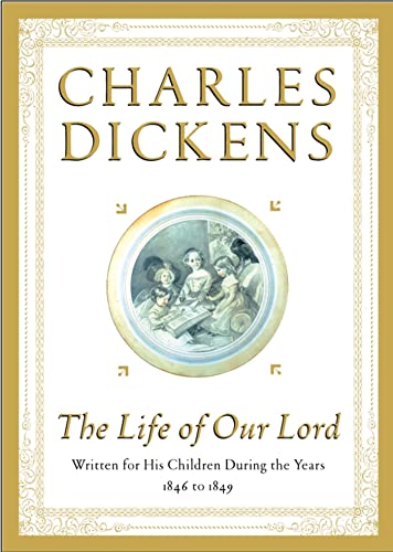 The Life of Our Lord book cover