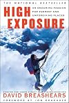 High Exposure: An Enduring Passion for Everest and Unforgiving Places