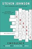 Emergence The Connected Lives Of Ants Brains Cities And Software