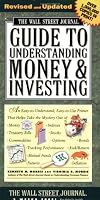 The Wall Street Journal Guide to Understanding Money and Investing