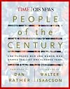 People of the Century: One Hundred Men And Women Who Shaped The Last One Hundred Years