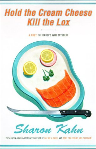 Hold The Cream Cheese, Kill The Lox book cover