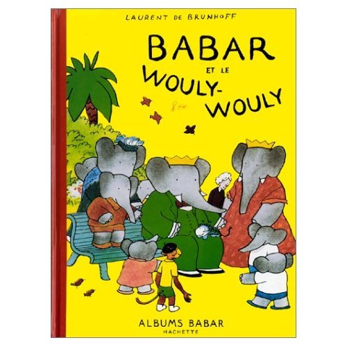 Cover of Babar Et Le Wouly-Wouly