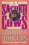 Sacred Cows Make Gourmet Burgers: Ministry Anytime, Anywhere, By Anyone