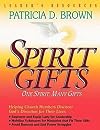 Spirit Gifts Leader's Resources