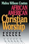 African American Christian Worship