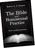 The Bible and Homosexual Practice :
