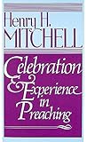 Celebration and experience in preaching
