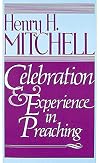 Celebration & Experience in Preaching
