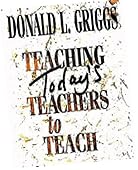 Teaching today's teachers to teach