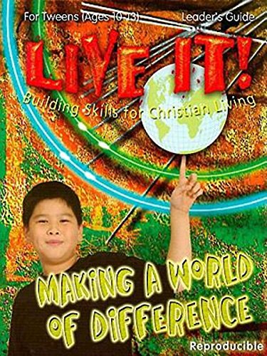 Cover of Making a World of Difference (Live It!: Building Skills for Christian Living)