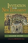 Invitation to the New Testament: Leader Guide: A Short-Term DISCIPLE Bible Study (Disciple Short Term Studies S)