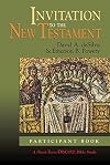 Invitation to the New Testament: Participant Book (A Short-term DISCIPLE Bible Study)