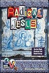 Radical Jesus: 3-V Bible Study (3v Bible Studies)