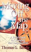 Moving Off the Map: A Field Guide to Changing the Congregation