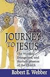 Journey to Jesus: The Worship, Evangelism, and Nurture Mission of the Church