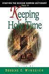 Keeping Holy Time Year C