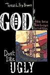 God Don't Like Ugly: African American Women Handing on Spiritual Values