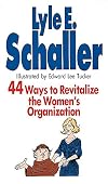 44 Ways to Revitalize the Women's Organization