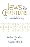 Jews & Christians: A Troubled Family