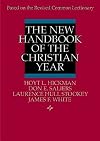 The New Handbook of the Christian Year: Based on the Revised Common Lectionary