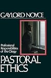 Pastoral Ethics: Professional Responsibilities of the Clergy