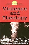 Violence and Theology (Horizons in Theology)